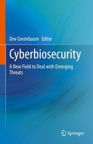 Cyberbiosecurity