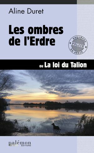 Les ombres de l'ErdreŻҽҡ[ Aline Duret ]