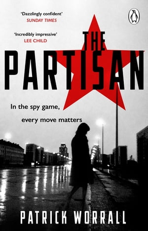 The Partisan The explosive debut thriller for fa