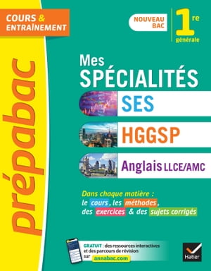 楽天楽天Kobo電子書籍ストアPr?pabac Mes sp?cialit?s SES, HGGSP, Anglais LLCE/ AMC 1re g?n?rale nouveau programme de Premi?re【電子書籍】[ Collectif ]