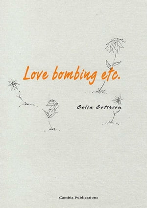 Love Bombing etc.