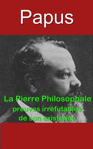 Papus La Pierre Philosophale