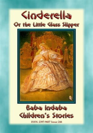 CINDERELLA or the Little Glass