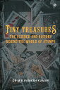 Tiny Treasures The Science? and History Behind the World of Stamps【電子書籍】[ Dr M R...