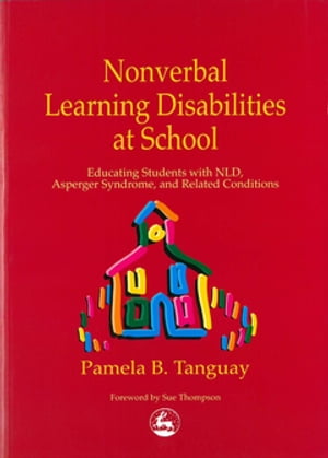 Nonverbal Learning Disabilities at School