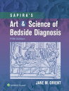 Sapira 039 s Art Science of Bedside Diagnosis【電子書籍】 Jane Orient