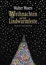 Weihnachten auf der Lindwurmfeste oder: Warum ich Hamoulimepp hasse【電子書籍】 Walter Moers