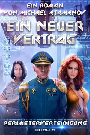 Ein neuer Vertrag (Perimeterverteidigung Buch 3) LitRPG-Serie