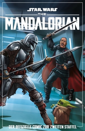 Star Wars: The Mandalorian - Der offizielle Comic zu Staffel 2【電子書籍】 Alessandro Ferrari