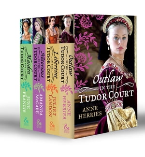 In the Tudor Court Collection: Ransom Bride / The Pirate's Willing Captive / One Night in Paradise / A Most Unseemly Summer / A Sinful Alliance / A Notorious Woman / His Runaway Maiden / Pirate's Daughter, Rebel Wife【電子書籍】[ Anne Herries ]