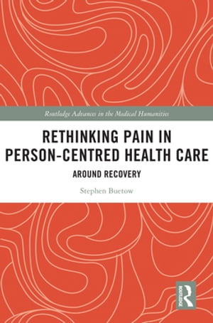 Rethinking Pain in Person-Centred Health Care