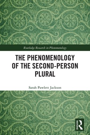 The Phenomenology of the Second-Person Plural