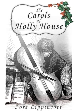 The Carols of Holly House
