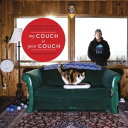 My Couch is Your Couch Exploring How People Live Around the World【電子書籍】[ Gabriel...