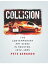 Collision The Contemporary Art Scene in Houston, 1972?1985Żҽҡ[ Pete Gershon ]