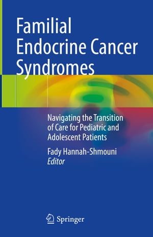 Familial Endocrine Cancer Syndromes