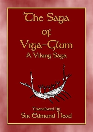 THE SAGA OF VIGA GLUM - A Viking Saga