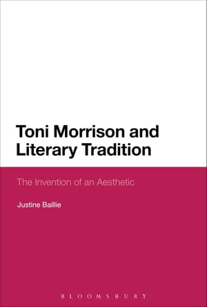 Toni Morrison and Literary Tradition