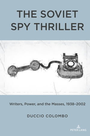 The Soviet Spy Thriller