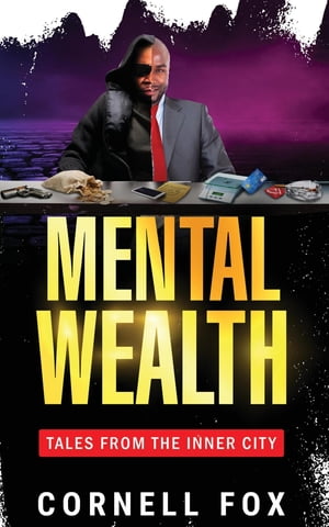 Mental Wealth