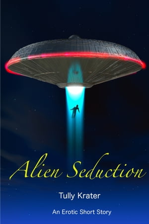 ŷKoboŻҽҥȥ㤨Alien SeductionŻҽҡ[ Tully Krater ]פβǤʤ105ߤˤʤޤ