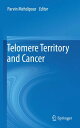 Telomere Territory and Cancer【電子書籍】