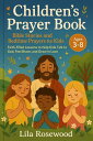 Children’s Prayer Book: Bible Stories and Bedtime Prayers for Kids: Faith-Filled...