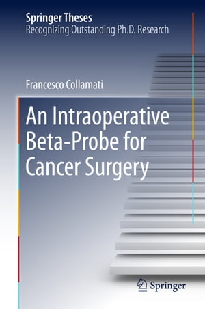An Intraoperative BetaーProbe for Cancer Surgery