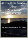 DISEASES AND TREATMENT An Exhaustive Study On Th