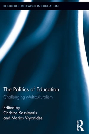 The Politics of Education