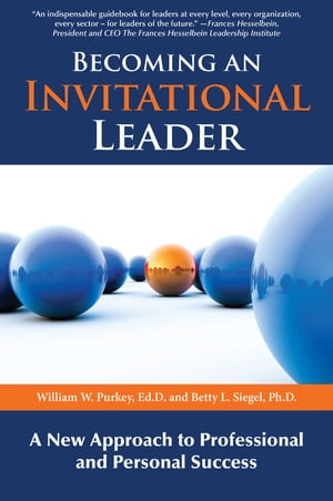 Becoming an Invitational Leader