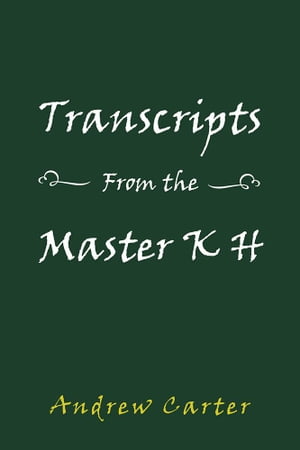 Transcripts from the Master K H