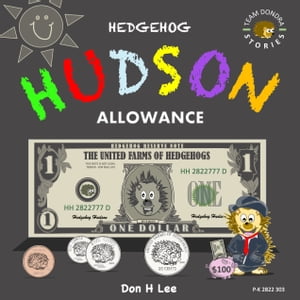 ŷKoboŻҽҥȥ㤨Hedgehog Hudson - AllowanceŻҽҡ[ Don Lee ]פβǤʤ487ߤˤʤޤ