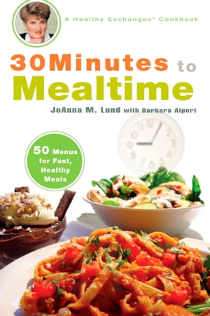 30 Minutes to Mealtime