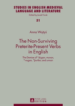 The Non-Surviving Preterite-Present Verbs in English