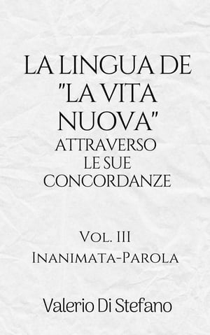 La lingua de "La Vita Nuova" attraverso le sue concordanze