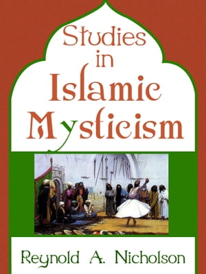 Studies In Islamic Mysticism