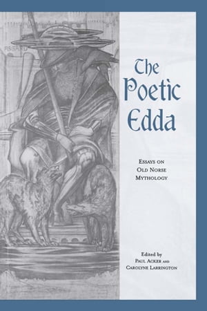 The Poetic Edda Essays on Old Norse Mythology【電子書籍】