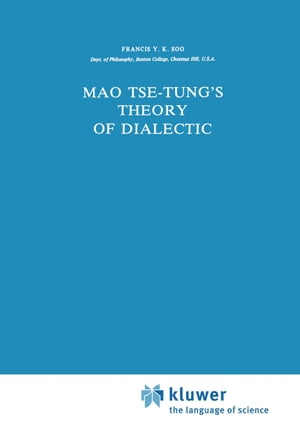 Mao Tse-Tung’s Theory of Dialectic
