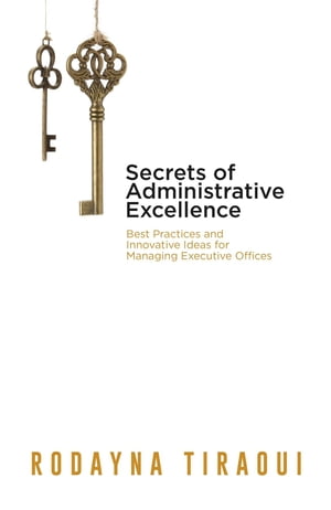 Secrets of Administrative Excellence