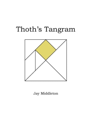 Thoth’s Tangram