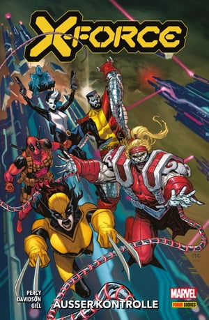 X-FORCE 7 - AUSSER KONTROLLEŻҽҡ[ Benjamin Percy ]