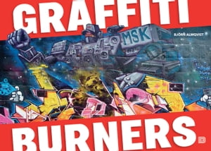 Graffiti Burners