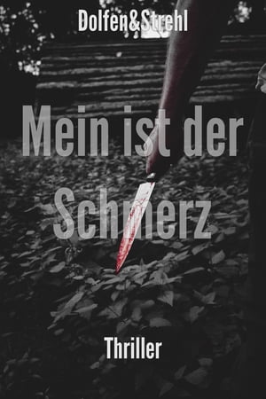 Mein ist der SchmerzŻҽҡ[ Martin Dolfen ]