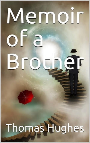 Memoir of a Brother