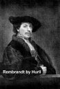 ŷKoboŻҽҥȥ㤨Rembrandt A Collection of 15 Pictures and a Portrait of the Painter (IllustratedŻҽҡ[ Estelle M. Hurll ]פβǤʤ128ߤˤʤޤ