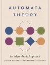 Automata Theory An Algorithmic Approach【電子書籍】 Javier Esparza