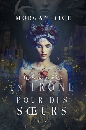 Un Trône pour des Sœurs (Tome N 1)