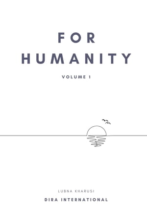 For Humanity Volume 1Żҽҡ[ Lubna Kharusi ]