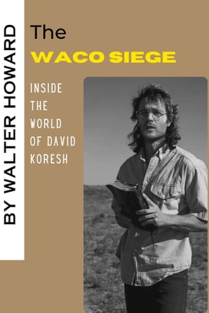 The Waco Siege